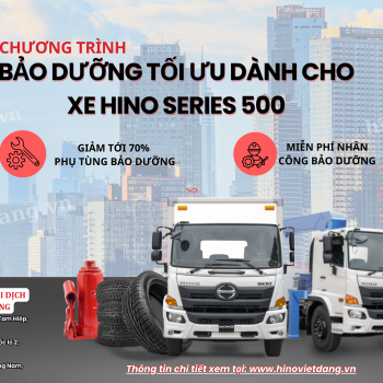 BẢO DƯỠNG TỐI ƯU DÀNH CHO XE HINO SERIES 500